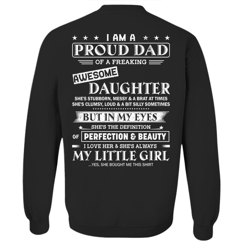 I Am A Proud Dad Of A Freaking Awesome Daughter Shirt - Gift For Dad From Daughter