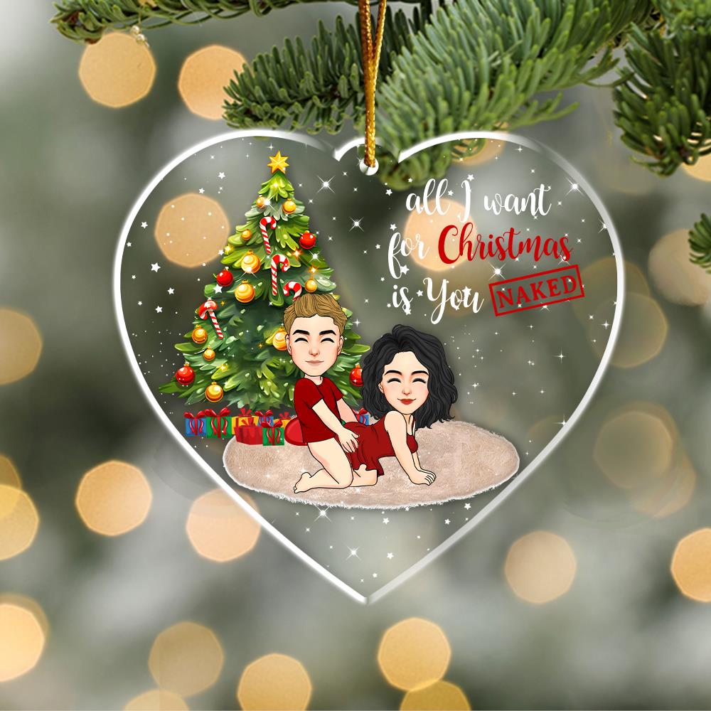 All I Want For Christmas Is You Naked Acrylic Ornament For Couple