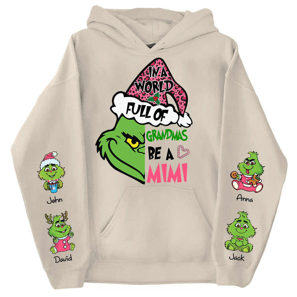 In A Full World Of Grandmas Be A Mimi - Custom Nickname Grandma Shirt With Kids Name Vr2