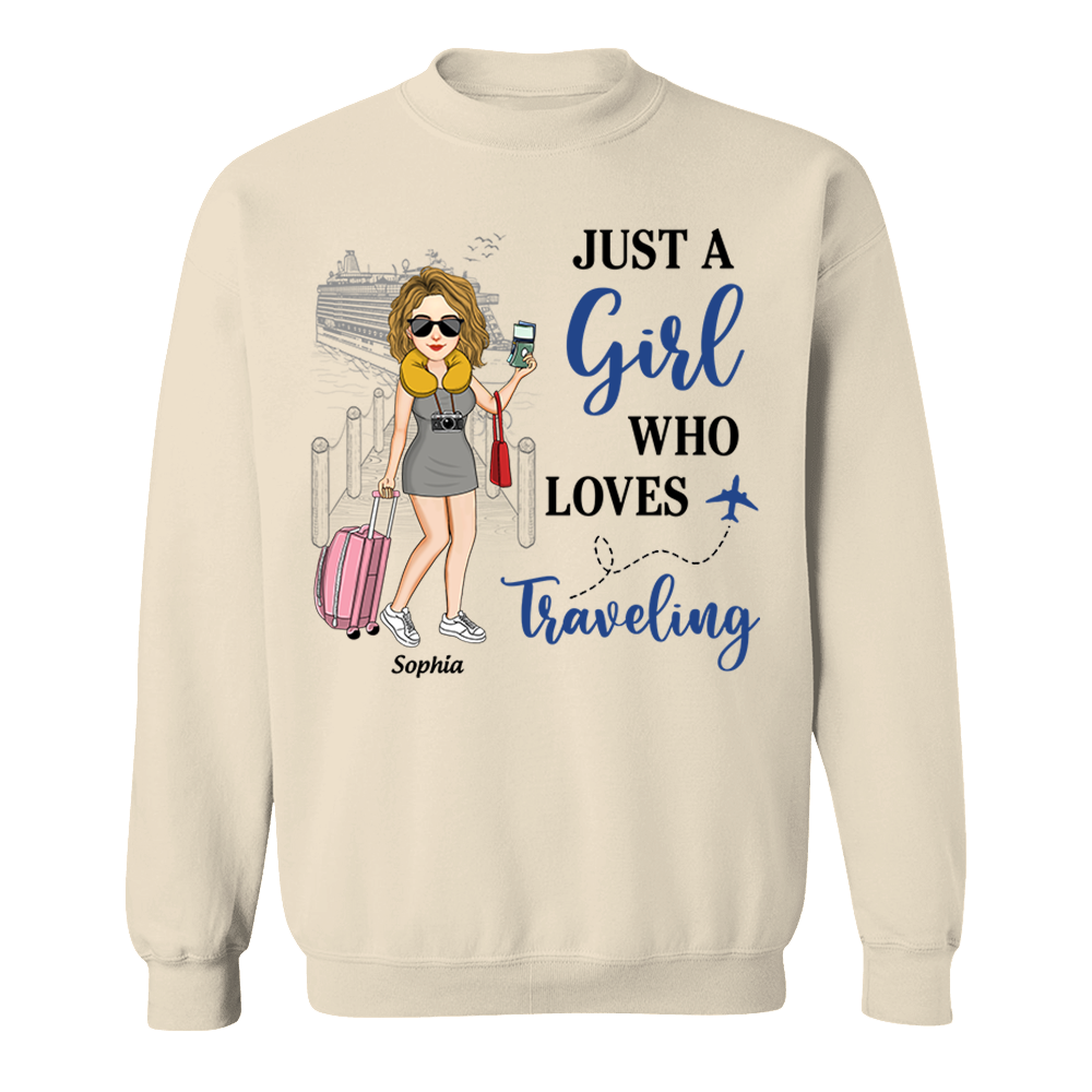Just A Girl Who Loves Traveling - Custom Shirt For Traveling Girl NA04  Pa00