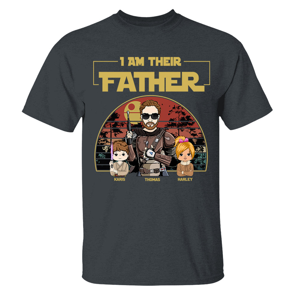 Personalized I Am Their Father Shirt, Father's Day Gift