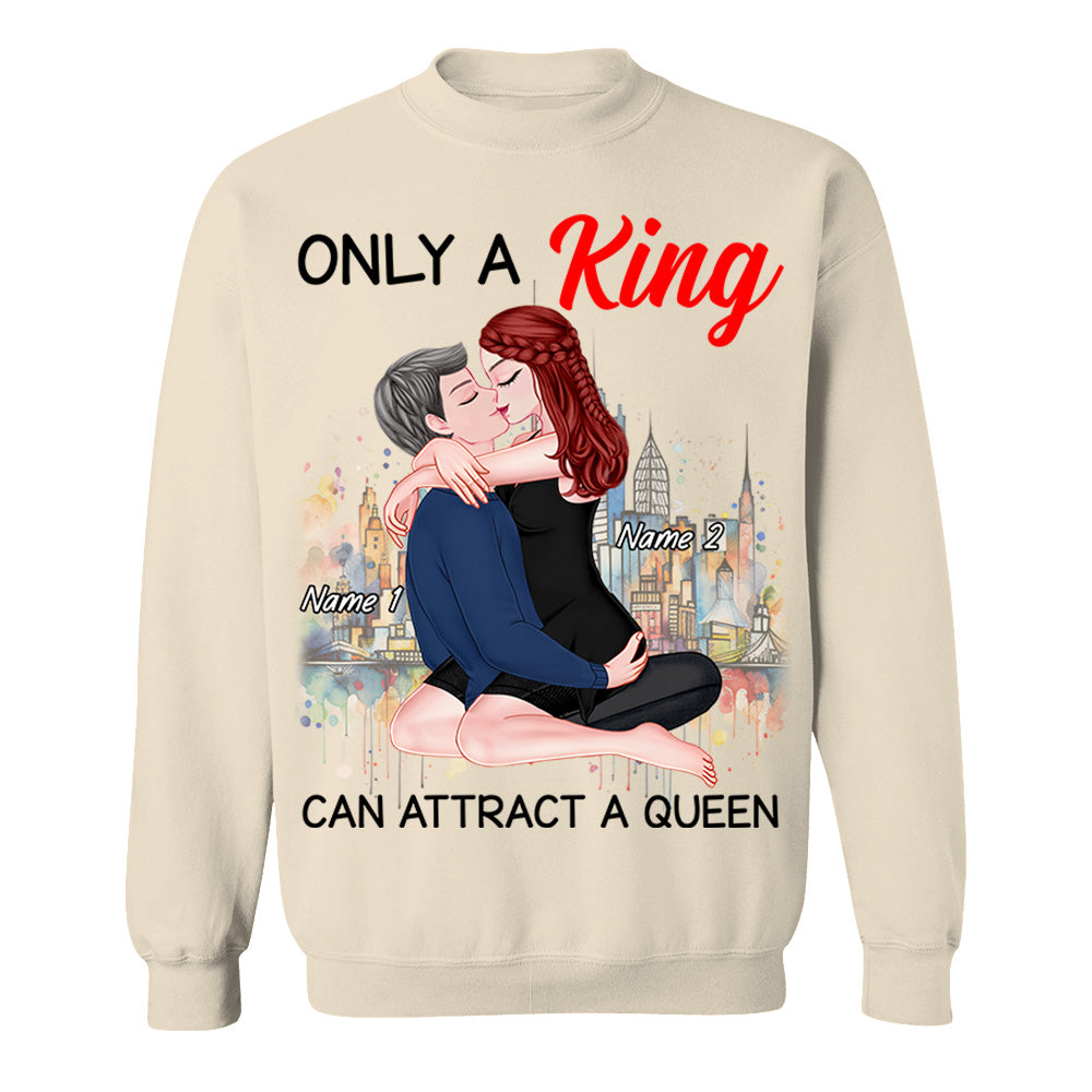 Only A King Can Attract A Queen - Personalized Shirt For Couple
