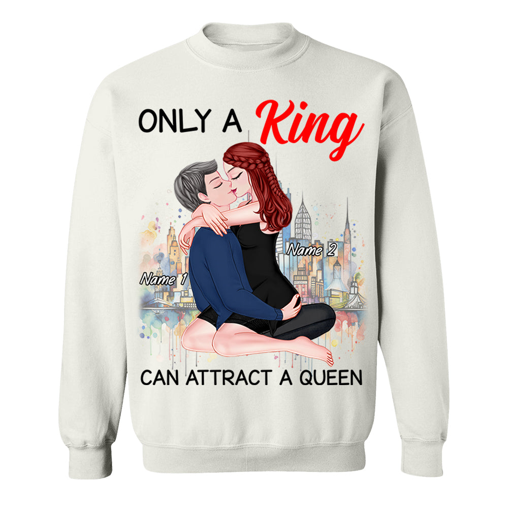 Only A King Can Attract A Queen - Personalized Shirt For Couple
