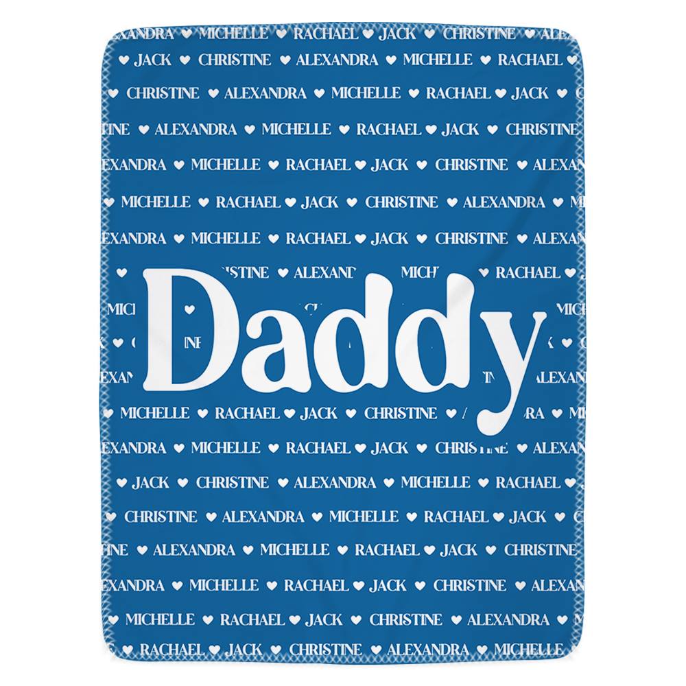 Daddy Blanket, Custom Name Blanket, Fleece, Sherpa Blanket, Personalized Family Name Blanket