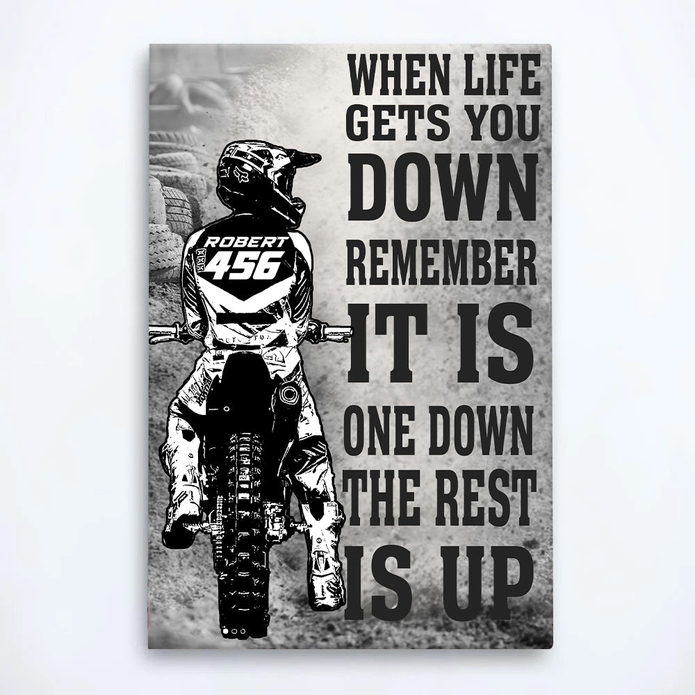 Motocross Poster Canvas When Life Gets You Down Remember It is One Down the Rest is Up Gift For Dirt Bike Rider Motocross Lovers H2511