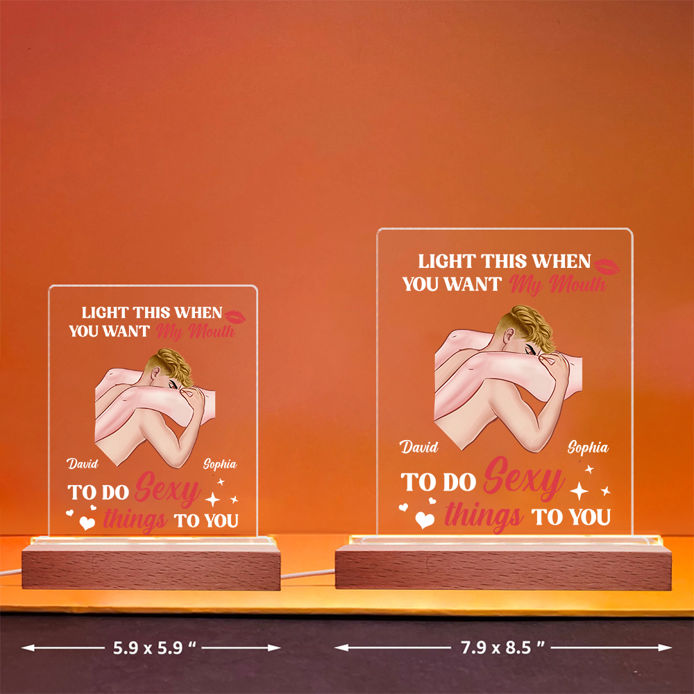 My Mouth Do Sexy Things Personalized Led Light Gift For Couple Pa00