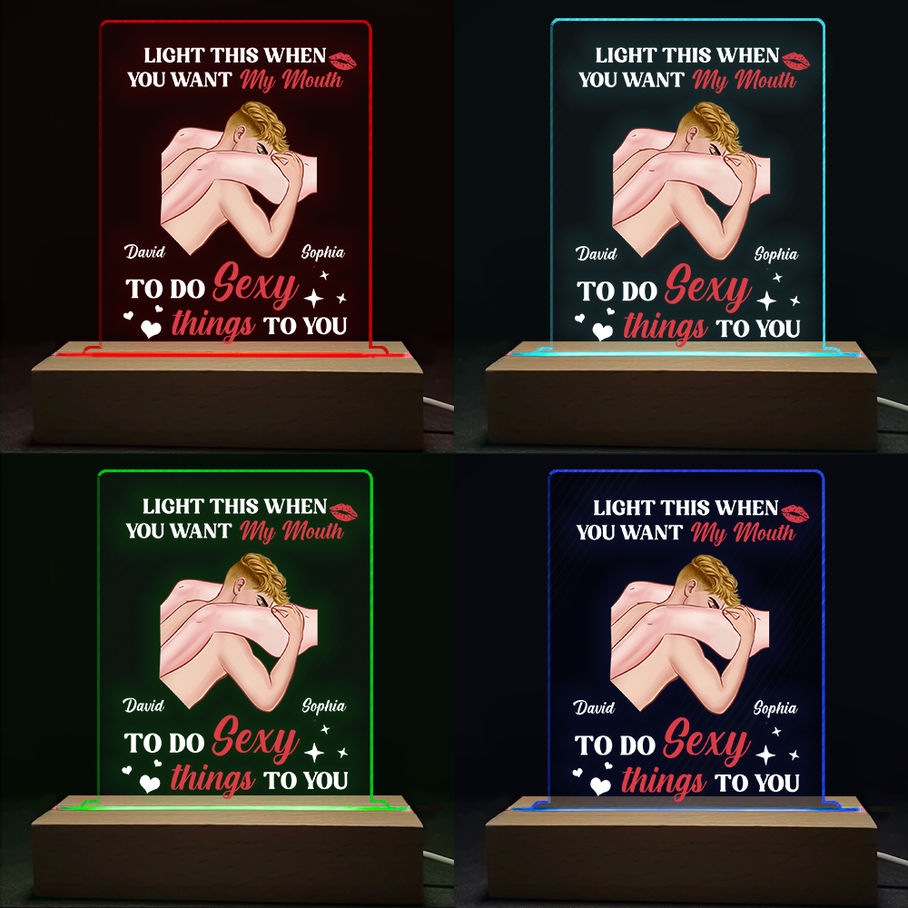 My Mouth Do Sexy Things Personalized Led Light Gift For Couple Pa00