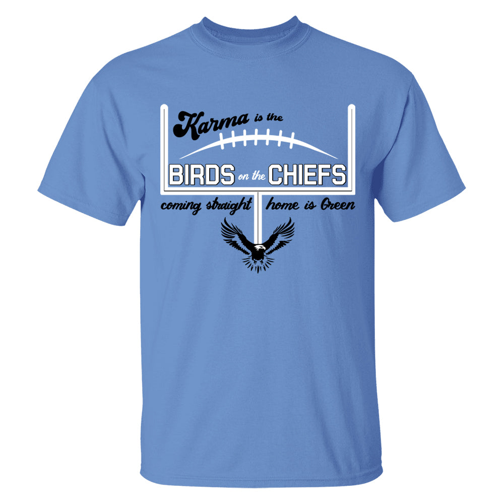 Karma Is The Birds On The Chiefs Coming Straight Home In Green Shirts Tu20
