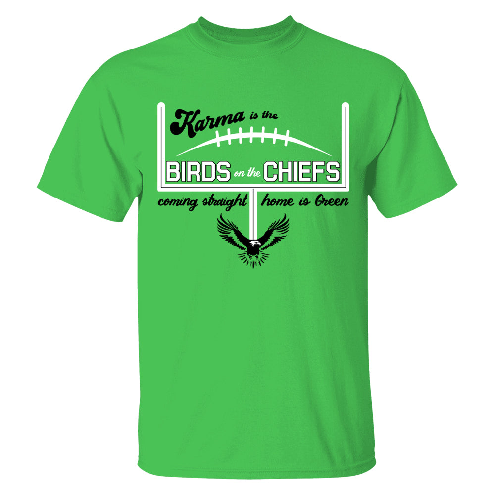 Karma Is The Birds On The Chiefs Coming Straight Home In Green Shirts Tu20