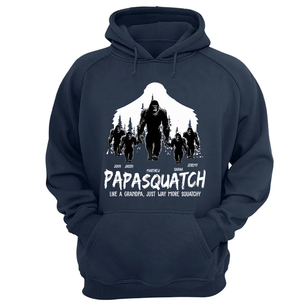 Papasquatch, Like A Grandpa, Just Way More Squatchy - Personalized Shirt Vr2