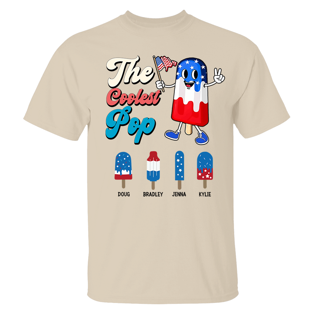 The Coolest Pop Custom T-Shirt, 4th of July Shirt -