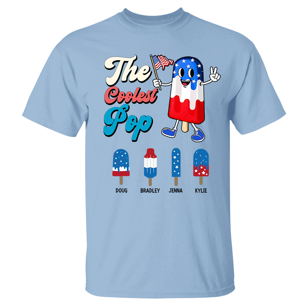 The Coolest Pop Custom T-Shirt, 4th of July Shirt -
