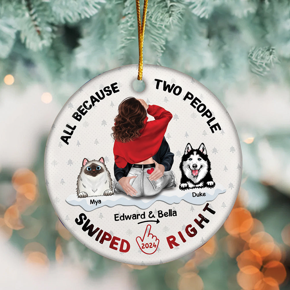 All Because Two People Swiped Right Personalized Ceramic Ornament For Couple
