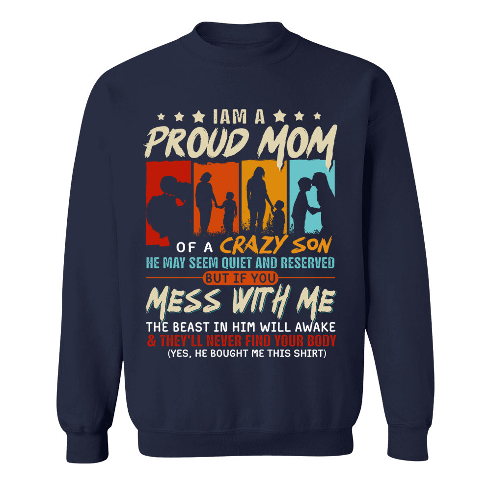 I Am A Proud Mom Of A Crazy Son Shirt Gift For Mom From Son - Mother’s Day Gift