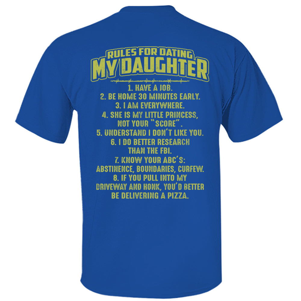 Rules For Dating My Daughter Shirt Perfect Gift For Daughter