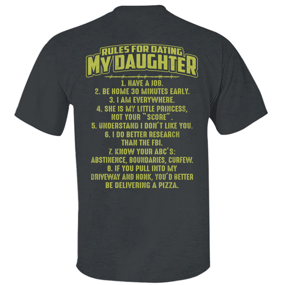 Rules For Dating My Daughter Shirt Perfect Gift For Daughter