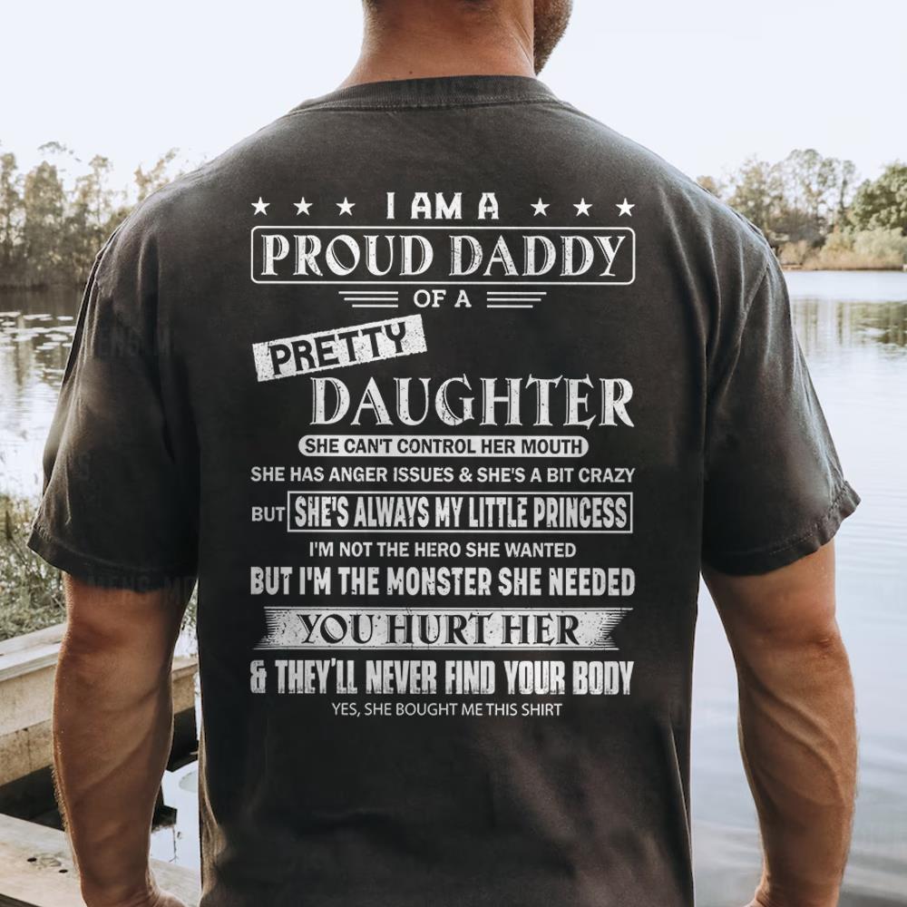 I Am A Proud Daddy Of A Pretty Daughter Shirt Perfect Gift For Dad