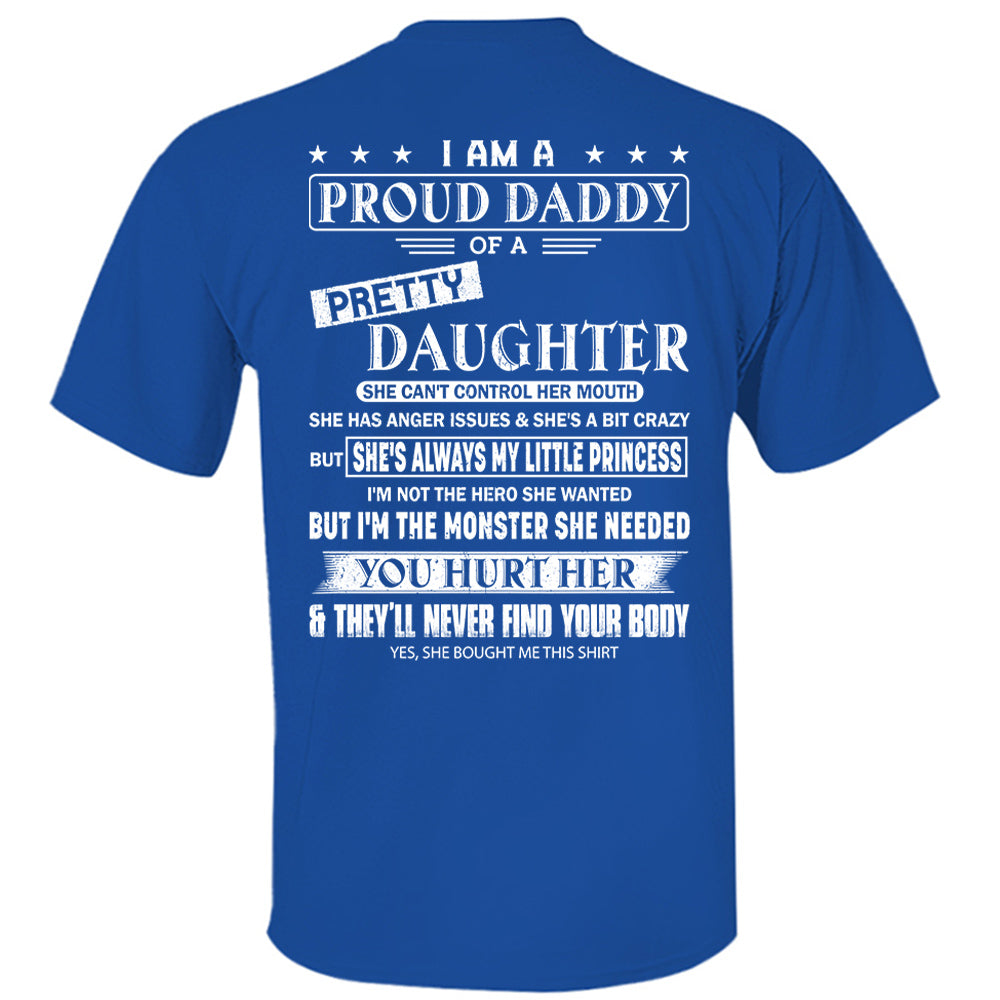I Am A Proud Daddy Of A Pretty Daughter Shirt Perfect Gift For Dad