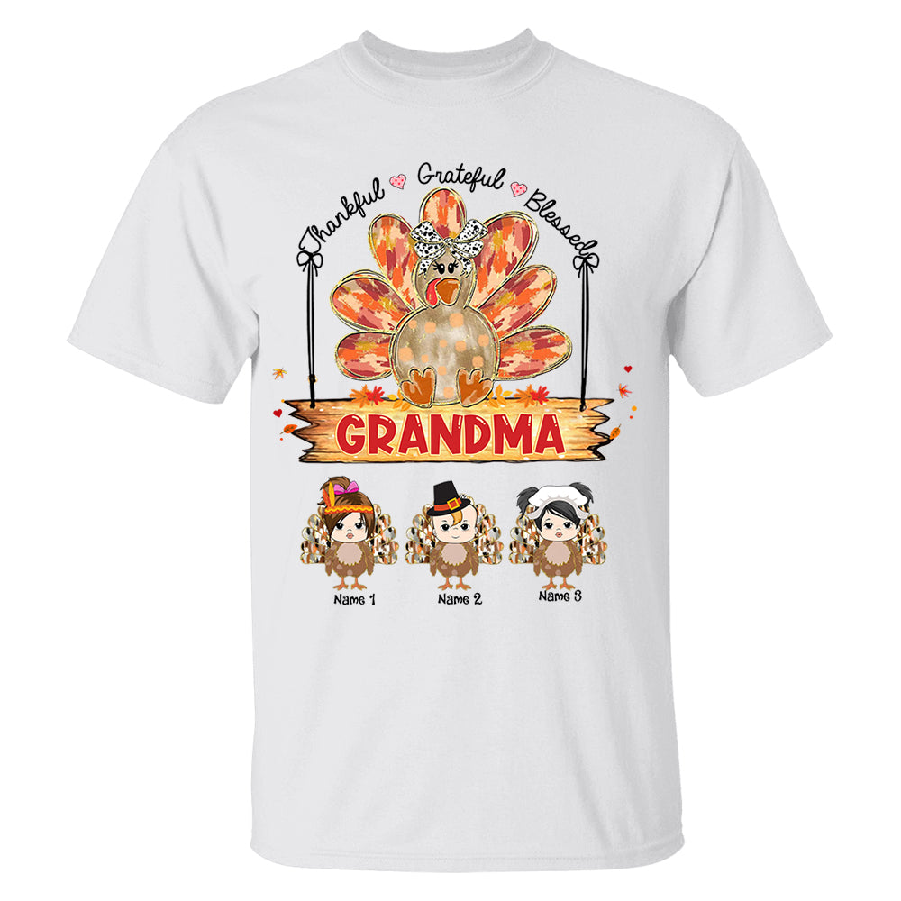 Custom Thankful Grateful Blessed Grandma Turkey Shirt - Custom Thanksgiving Shirt For Family NA04