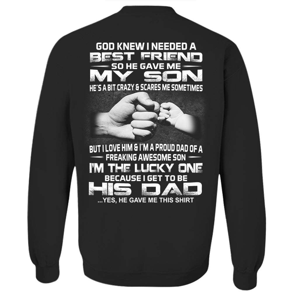 God Gave Me My Best Friend My Son Shirt Shirt Perfect Gift For Dad