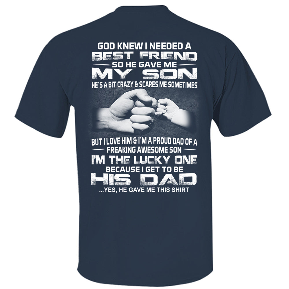 God Gave Me My Best Friend My Son Shirt Shirt Perfect Gift For Dad