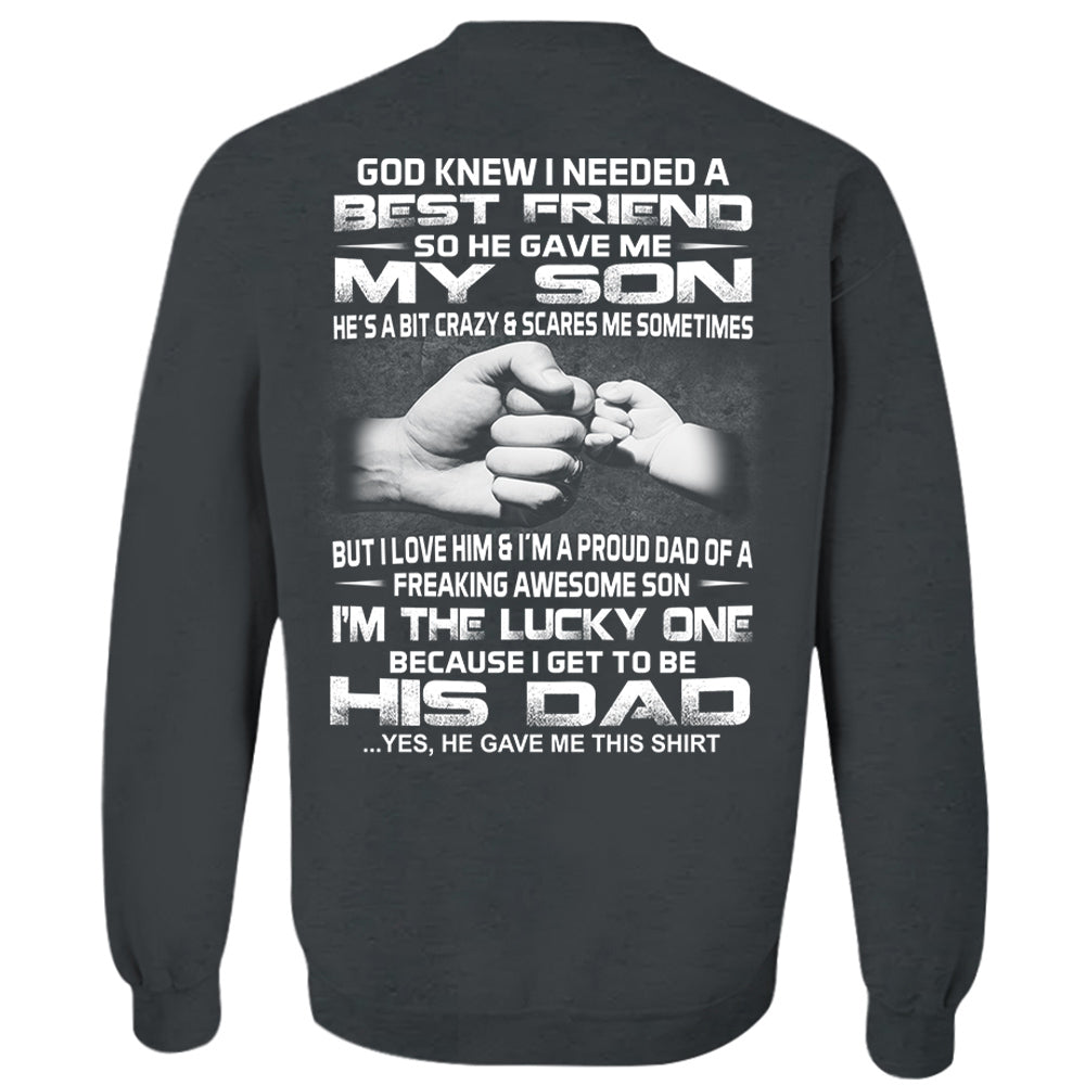 God Gave Me My Best Friend My Son Shirt Shirt Perfect Gift For Dad