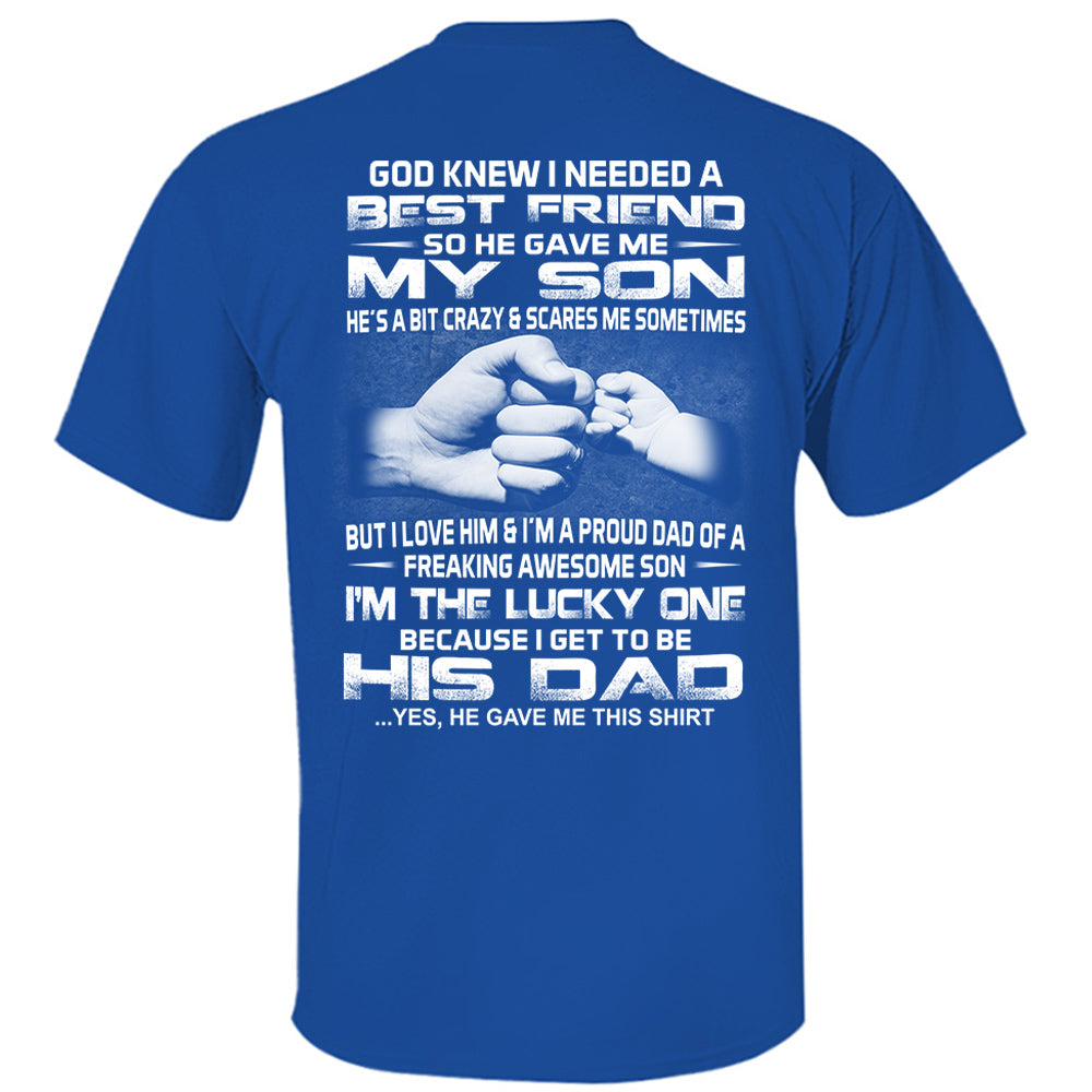 God Gave Me My Best Friend My Son Shirt Shirt Perfect Gift For Dad