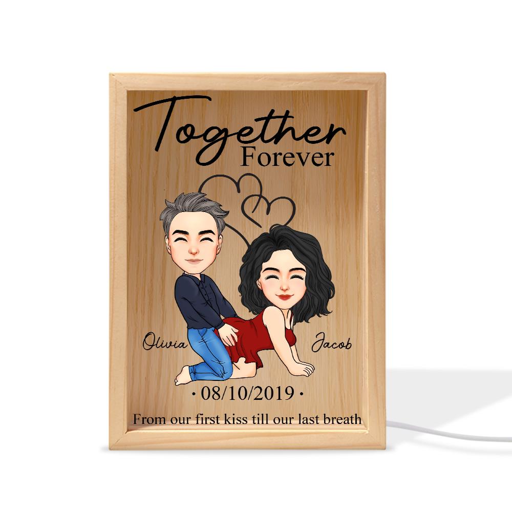 Together Forever From Our First Kiss Till Our Last Breath - Couple Personalized Custom Frame Light Box - Gift For Husband Wife, Anniversary Nh00