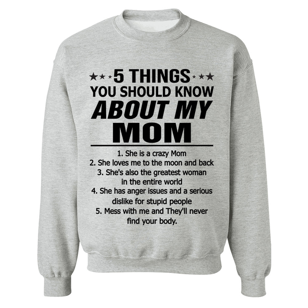 5 Things You Should Know About My Mom Shirt Shirt Perfect Gift For Son & Daughter