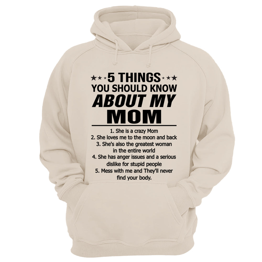 5 Things You Should Know About My Mom Shirt Shirt Perfect Gift For Son & Daughter