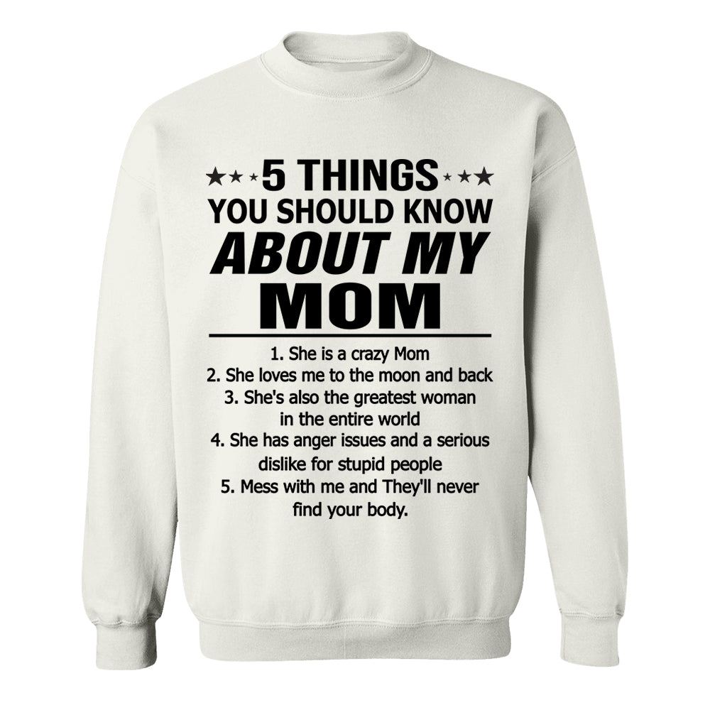 5 Things You Should Know About My Mom Shirt Shirt Perfect Gift For Son & Daughter