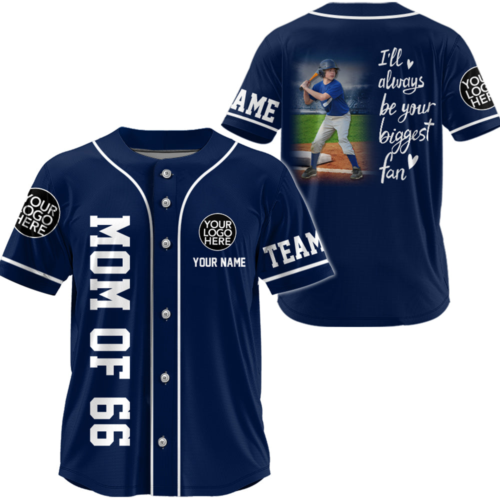 I'll be your biggest fan, Custom Photo Baseball Game Day Baseball Jersey, Gift For Baseball Lovers A1202 Vr1 Tu20