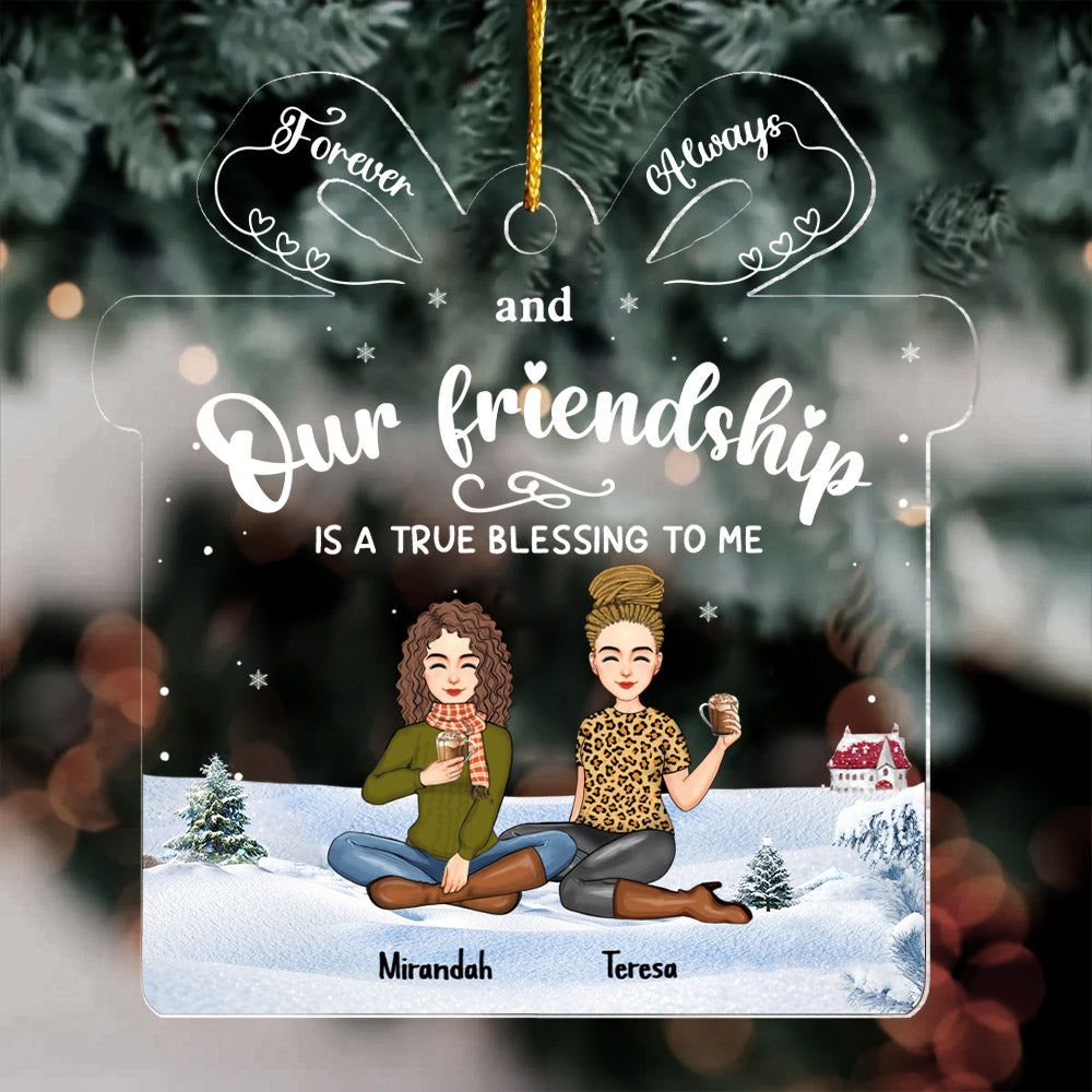 Friendship Is A True Blessing To Me - Personalized Acrylic Ornament