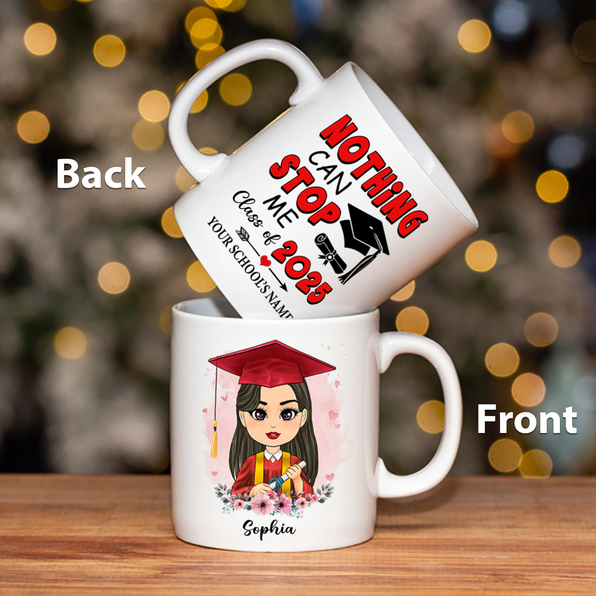 Nothing Can Stop Me Class Of 2025 Personalized Mug Graduation Gift K1702
