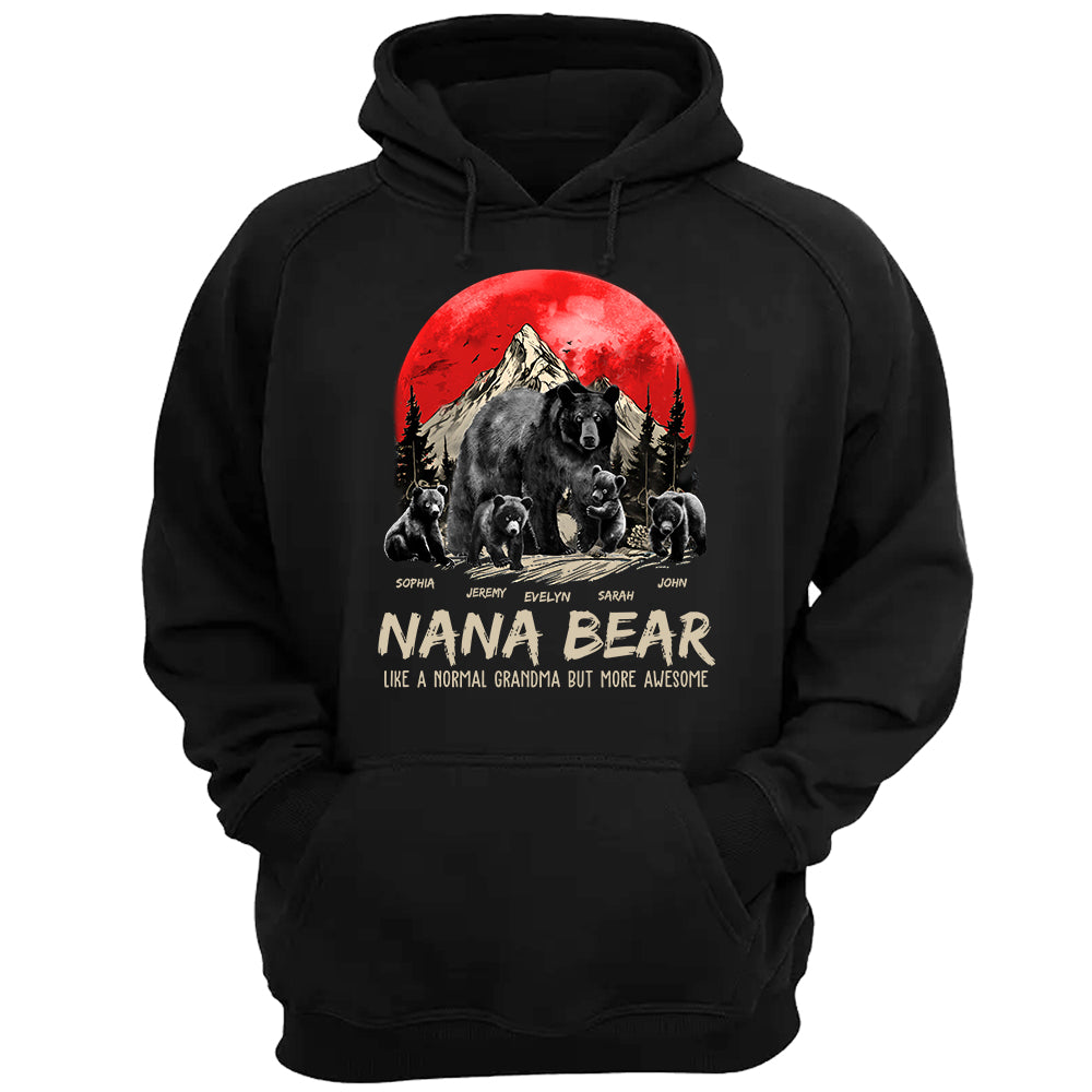 Nana Bear Like A Normal Grandma But More Awesome Personalized Shirt With Kids Name