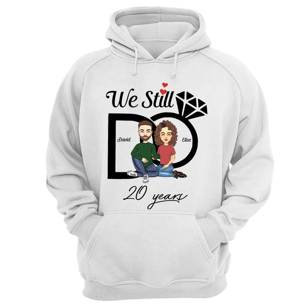 We Still Do Shirt - Wedding Anniversary T-shirts, Custom Year Custom Name Shirts