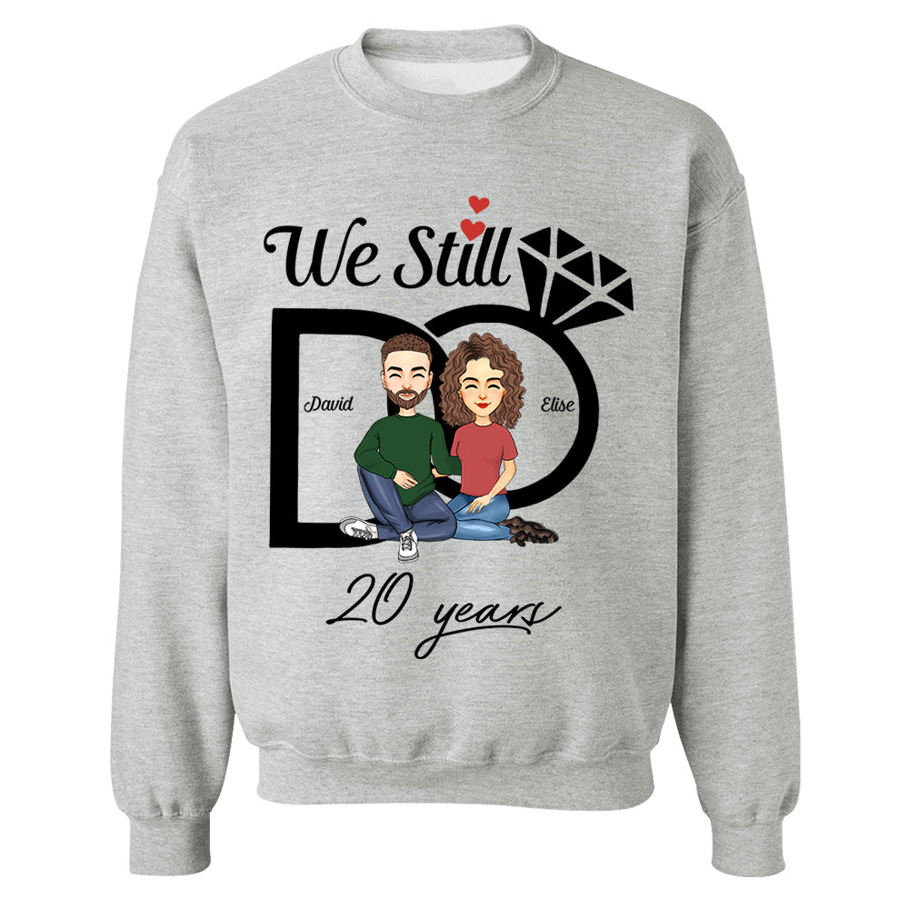 We Still Do Shirt - Wedding Anniversary T-shirts, Custom Year Custom Name Shirts