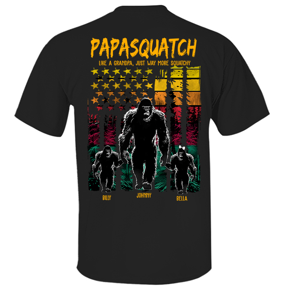 Papasquatch Like A Grandpa Just Way More Squatchy - Personalized Bigfoot Shirt Gift For Dad & Grandpa Vr2