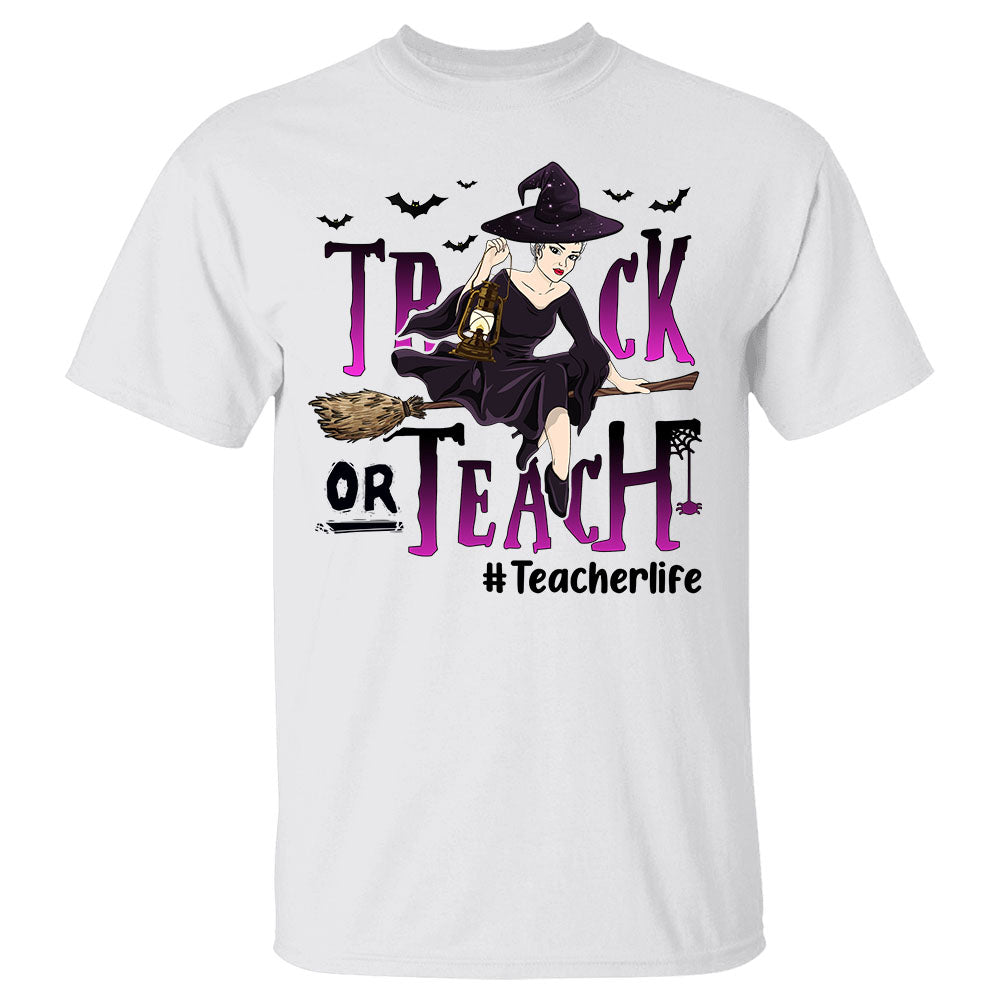 Trick Or Teach Teacherlife Hashtag Personalized Witch Shirts