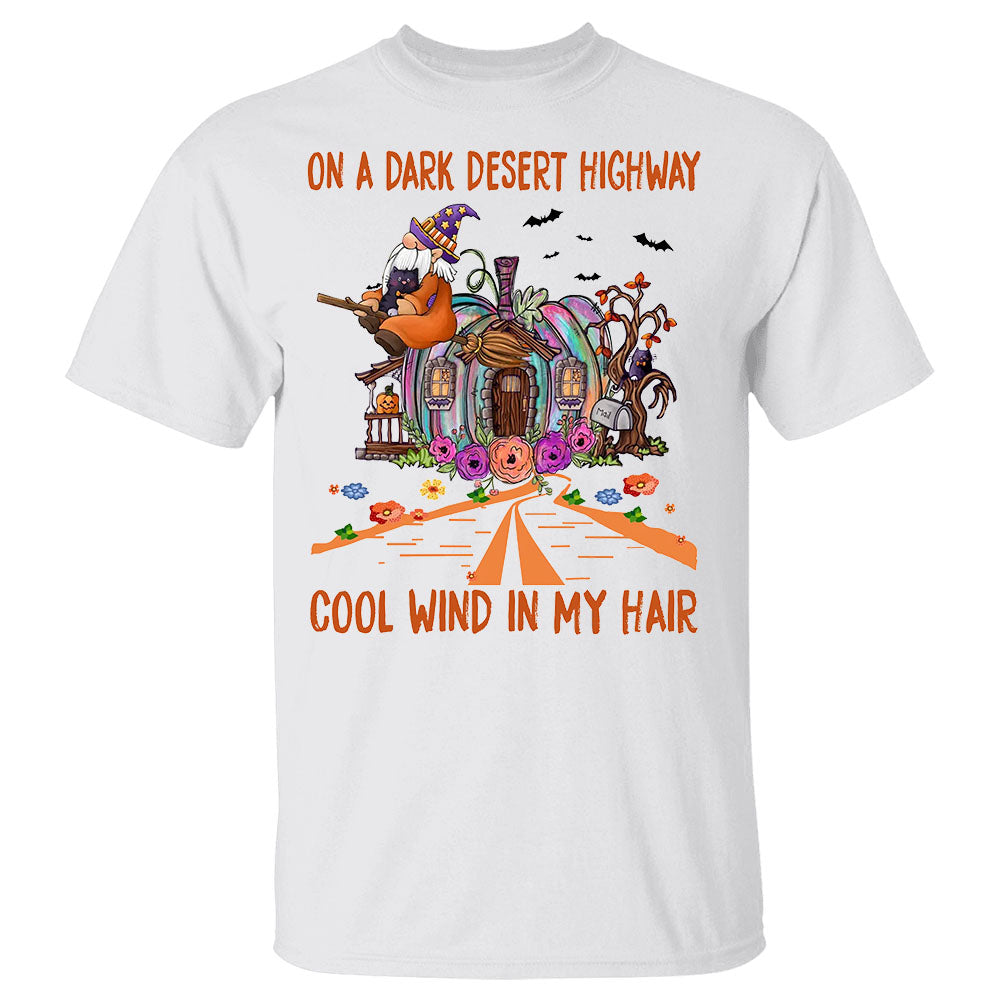 Personalize On A Dark Desert Highway Cool Wind In My Hair Halloween Shirt