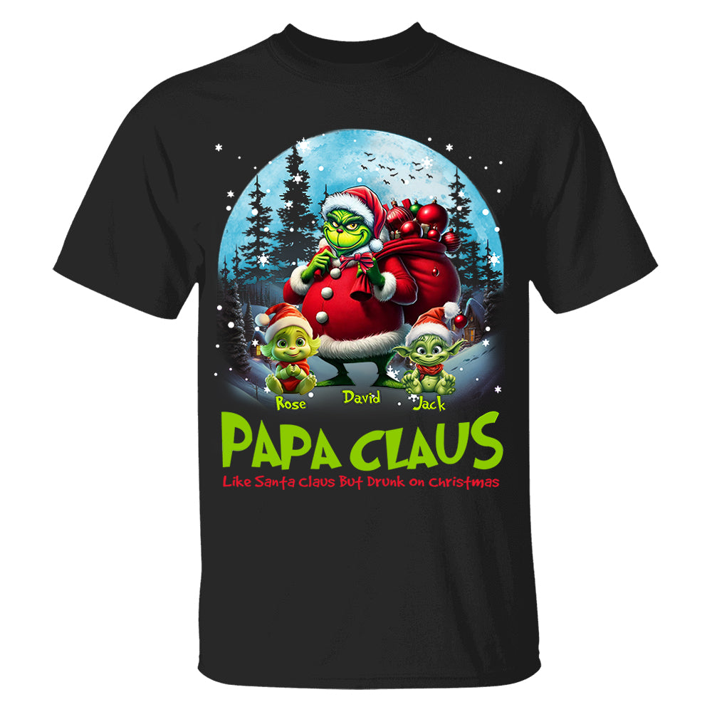 Papa Clause Like Santa Claus But Drunk On Christmas Personalized Shirt For Grandpa Nh00