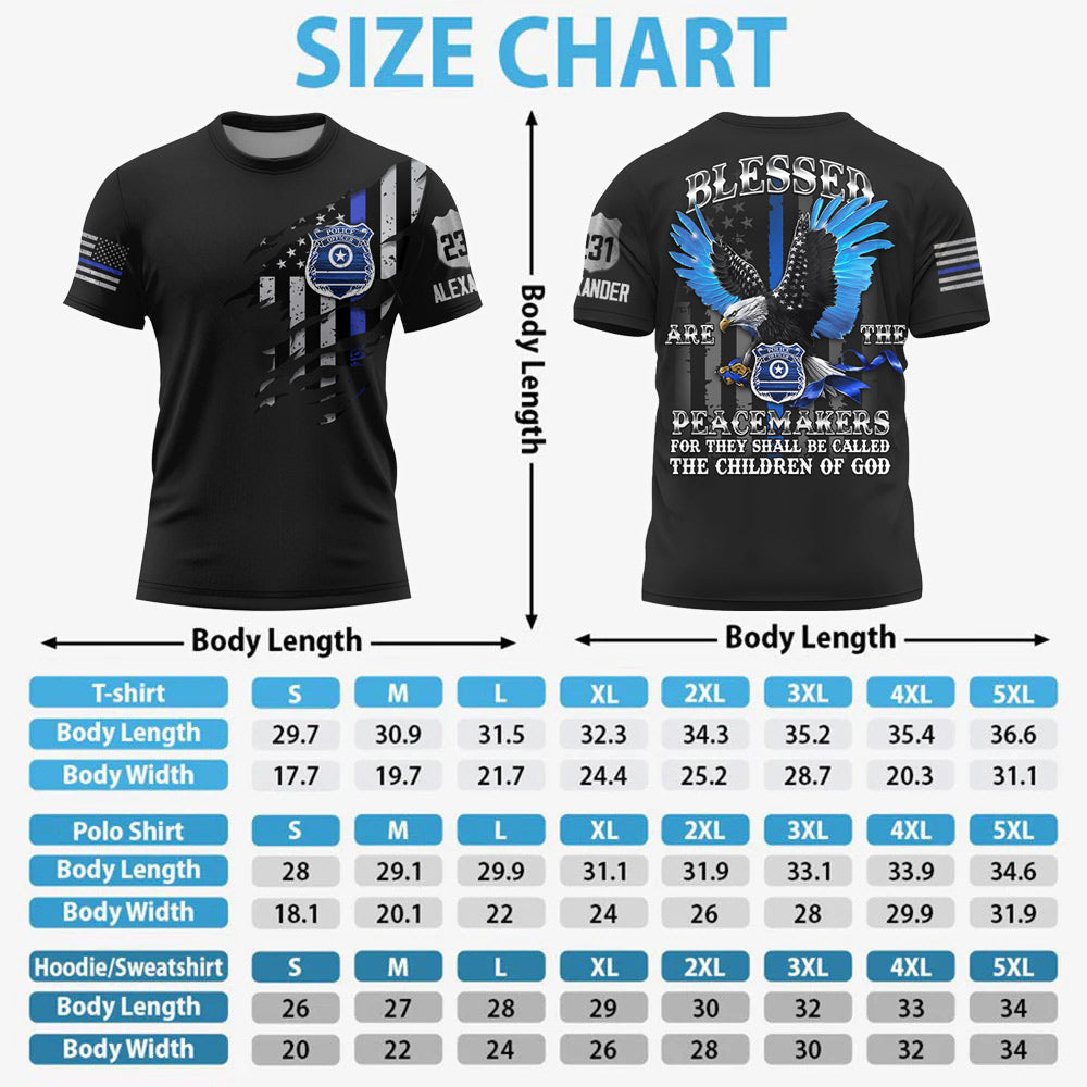 Blessed Are The Peacemakers For They Shall Be Called The Children Of God Personalized All Over Print Shirt For Police T1807 Do99