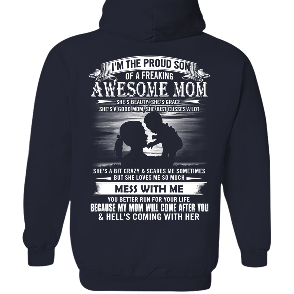 I'm The Proud Son Of A Freaking Awesome Mom Shirt Perfect Gift For Son