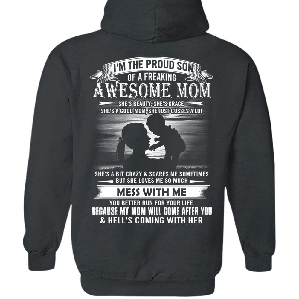 I'm The Proud Son Of A Freaking Awesome Mom Shirt Perfect Gift For Son