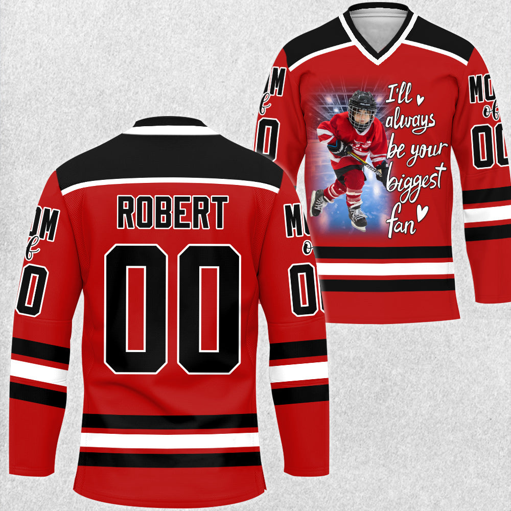 I Will Always Be Your Biggest Fan Hockey Jersey Shirt Gift For Hockey Lovers Hockey Mom Family Fan H2511 Trna