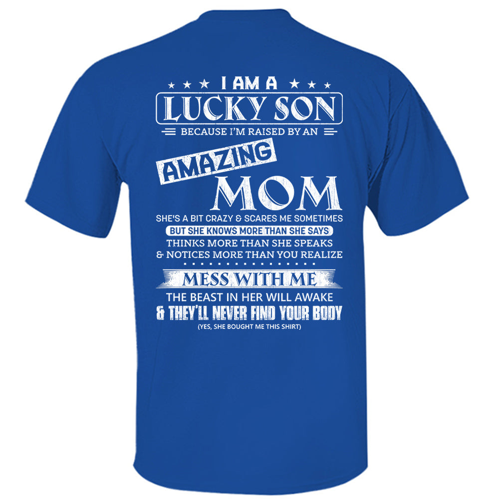 I Am A Lucky Son And Amazing Mom Shirt Shirt Perfect Gift For Son From Mom