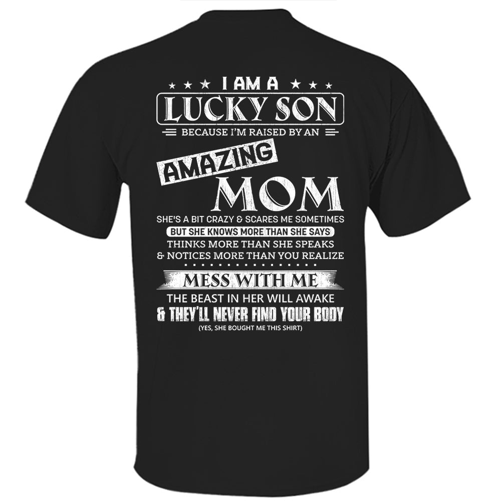I Am A Lucky Son And Amazing Mom Shirt Shirt Perfect Gift For Son From Mom