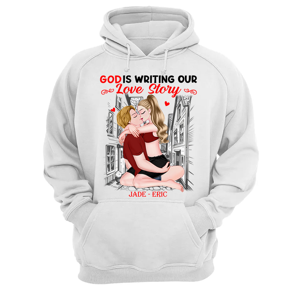 God Is Writing Our Love Story - Personalized Shirt For Couple