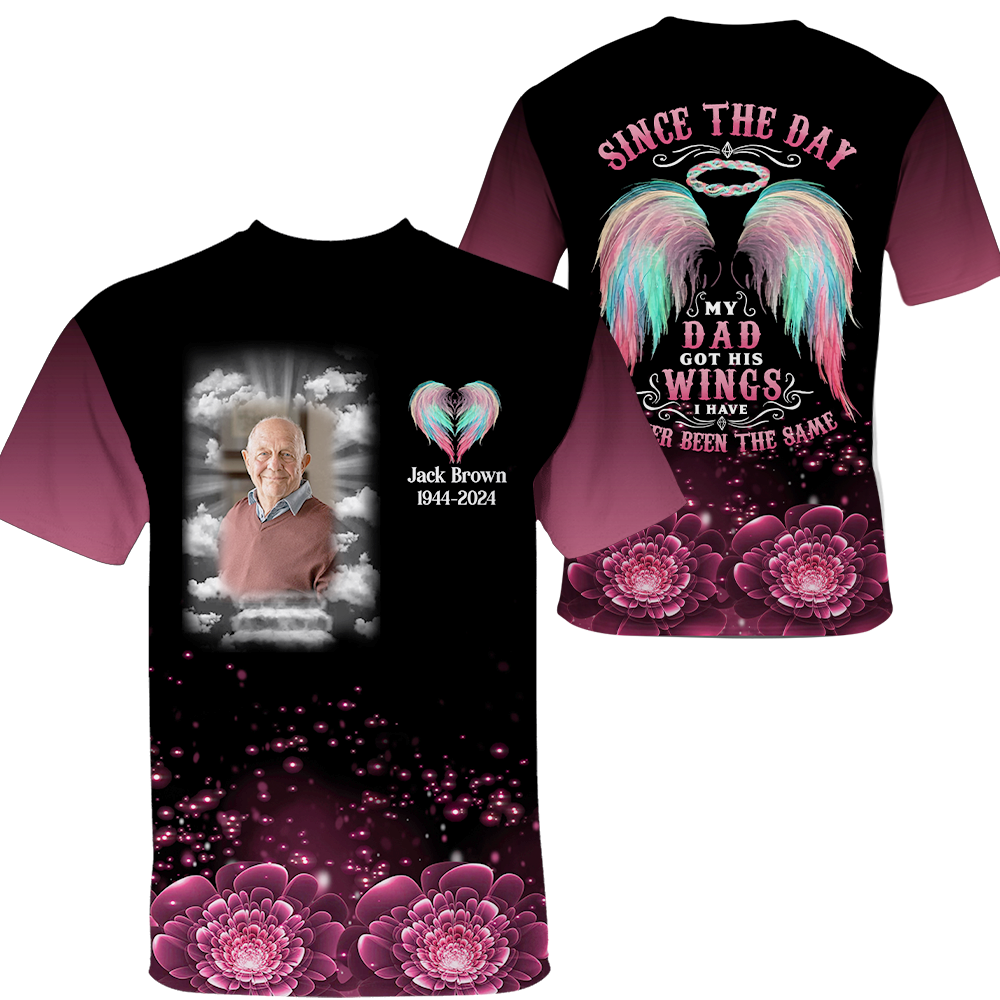Since The Day My Loved ones Got The Wings - Personalized Photo Memorial Shirt Pa00
