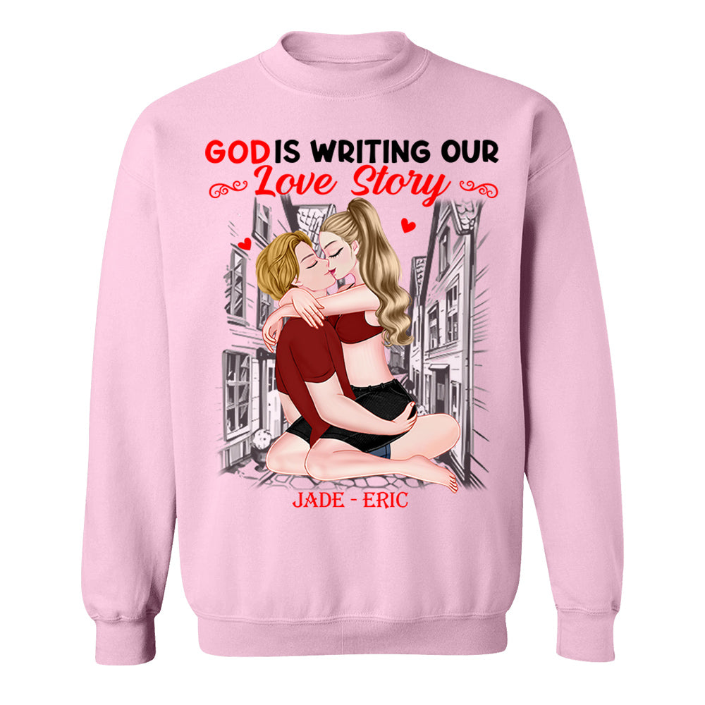God Is Writing Our Love Story - Personalized Shirt For Couple